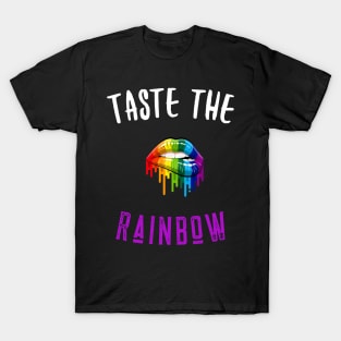 Taste the rainbow T-Shirt